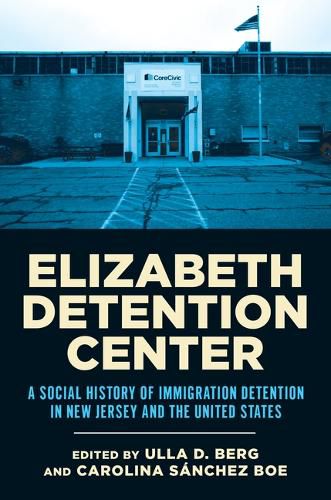 Cover image for Elizabeth Detention Center