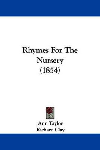 Cover image for Rhymes For The Nursery (1854)