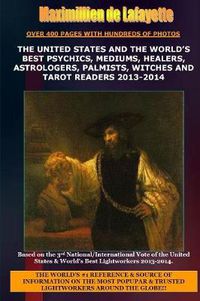 Cover image for The United States and the World's Best Psychics, Mediums, Healers, Astrologers, Palmists, Witches and Tarot Readers 2013-2014