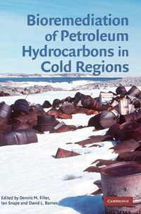 Cover image for Bioremediation of Petroleum Hydrocarbons in Cold Regions