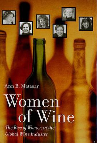 Cover image for Women of Wine: The Rise of Women in the Global Wine Industry