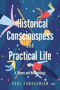 Cover image for Historical Consciousness and Practical Life