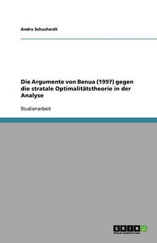 Cover image for Die Argumente von Benua (1997) gegen die stratale Optimalitatstheorie in der Analyse