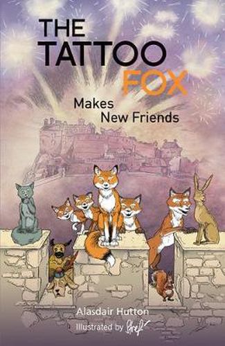 Cover image for The Tattoo Fox: Makes New Friends