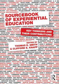 Cover image for Sourcebook of Experiential Education: Key Thinkers and Their Contributions