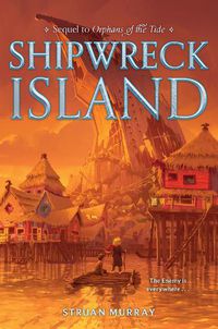 Cover image for Orphans of the Tide #2: Shipwreck Island