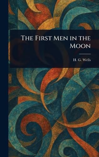 Cover image for The First Men in the Moon