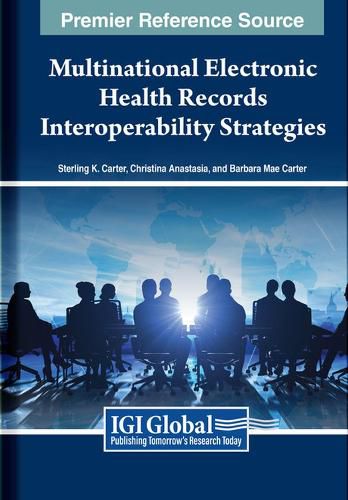 Cover image for Multinational Electronic Health Records Interoperability Strategies