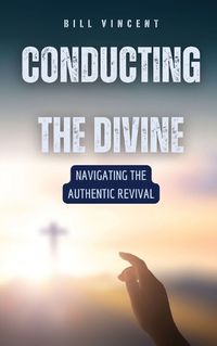 Cover image for Conducting the Divine