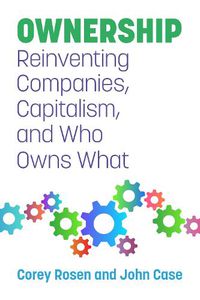 Cover image for Ownership: Reinventing Companies, Capitalism, and Who Owns What