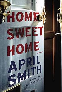 Cover image for Home Sweet Home: A novel