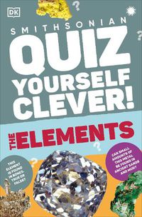 Cover image for Quiz Yourself Clever! Elements