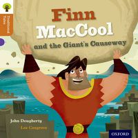 Cover image for Oxford Reading Tree Traditional Tales: Level 8: Finn Maccool and the Giant's Causeway