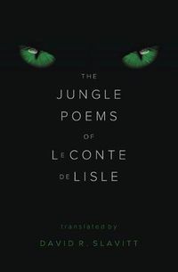 Cover image for The Jungle Poems of Leconte de Lisle