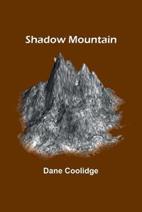 Cover image for Shadow Mountain