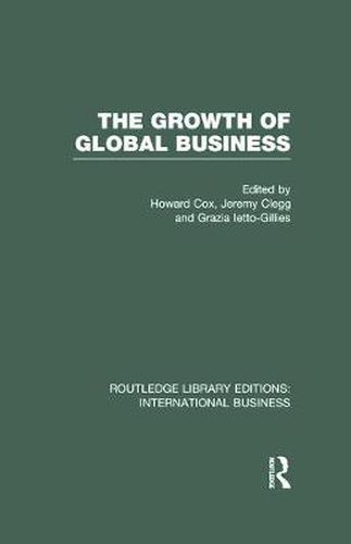 Cover image for The Growth of Global Business (RLE International Business)