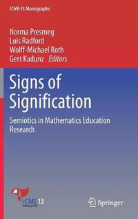 Cover image for Signs of Signification: Semiotics in Mathematics Education Research