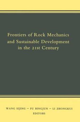 Cover image for Frontiers of Rock Mechanics and Sustainable Development in the 21st Century