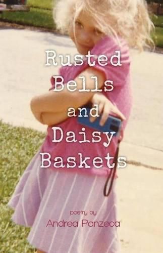 Cover image for Rusted Bells and Daisy Baskets