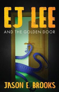 Cover image for E.J. Lee and The Golden Door