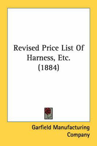 Cover image for Revised Price List of Harness, Etc. (1884)