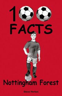 Cover image for Nottingham Forest - 100 Facts