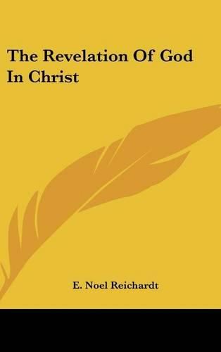 Cover image for The Revelation of God in Christ