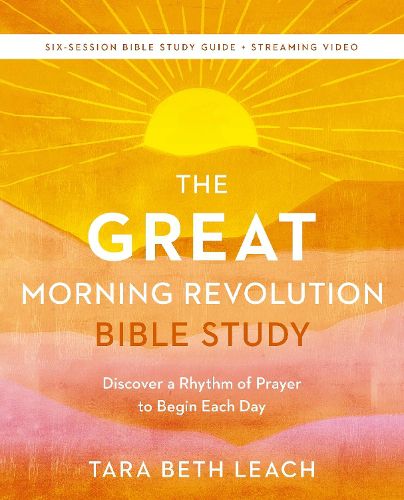 Cover image for The GREAT Morning Revolution Bible Study Guide plus Streaming Video