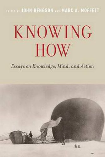 Cover image for Knowing How: Essays on Knowledge, Mind, and Action