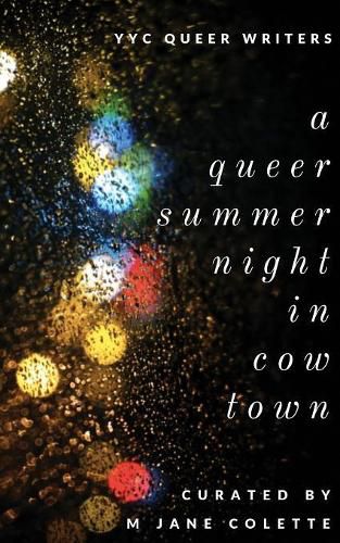 Cover image for A Queer Summer Night in Cowtown