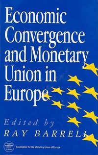 Cover image for Economic Convergence and Monetary Union in Europe