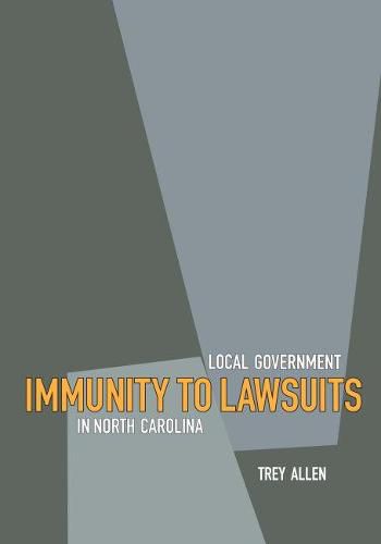 Cover image for Local Government Immunity to Lawsuits in North Carolina