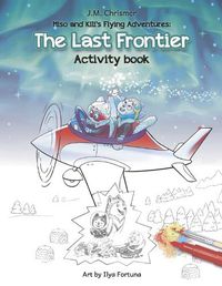 Cover image for The Last Frontier Activity Book