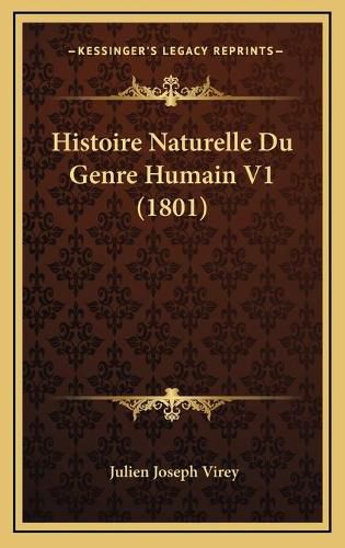 Histoire Naturelle Du Genre Humain V1 (1801)