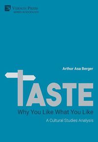 Cover image for TASTE: Why You Like What You Like