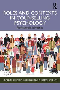 Cover image for Roles and Contexts in Counselling Psychology: Professionals in Practice