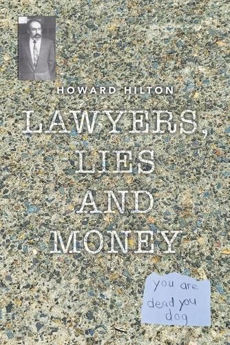 Cover image for Lawyers, Lies and Money