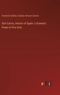 Cover image for Don Carlos, Infante of Spain