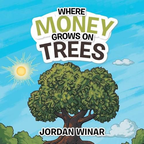 Cover image for Where Money Grows on Trees