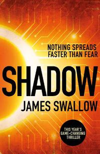 Cover image for Shadow: A race against time to stop a deadly pandemic