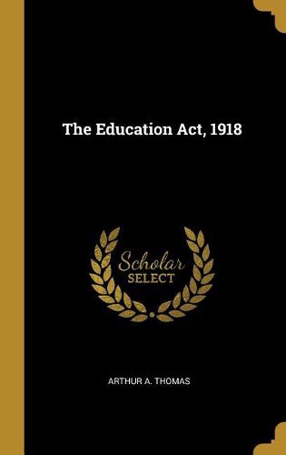 Cover image for The Education Act, 1918