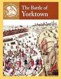 Cover image for The Battle of Yorktown