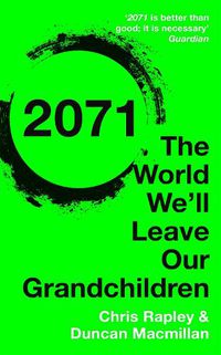 Cover image for 2071: The World We'll Leave Our Grandchildren
