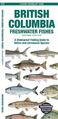 Cover image for British Columbia Freshwater Fishes