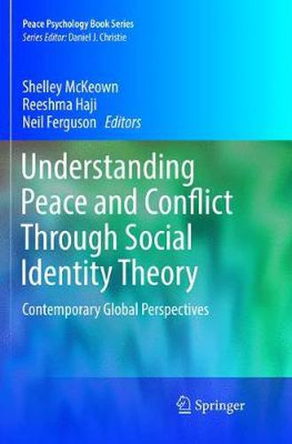 Cover image for Understanding Peace and Conflict Through Social Identity Theory: Contemporary Global Perspectives