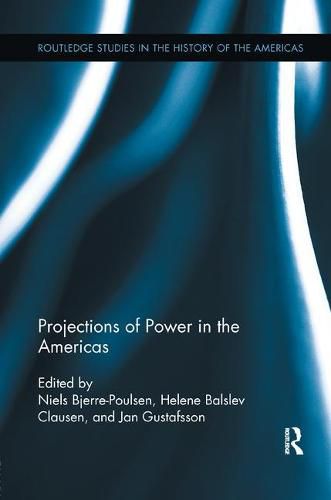 Cover image for Projections of Power in the Americas