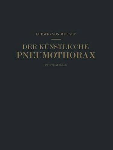 Cover image for Der Kunstliche Pneumothorax: Kritische Eroerterung Und Weitere Erfahrungen