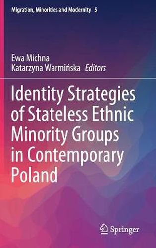 Cover image for Identity Strategies of Stateless Ethnic Minority Groups in Contemporary Poland