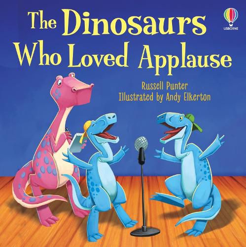 The Dinosaurs Who Loved Applause