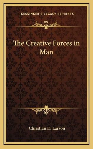 Cover image for The Creative Forces in Man